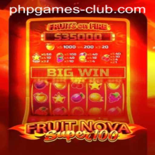 Inside FruitNovaSuper100: A Thrilling Journey through the PHPGAMES Club